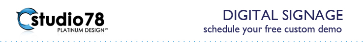 Digital Signage - Schedule Your Free Custom Demo